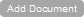 [Add Document]